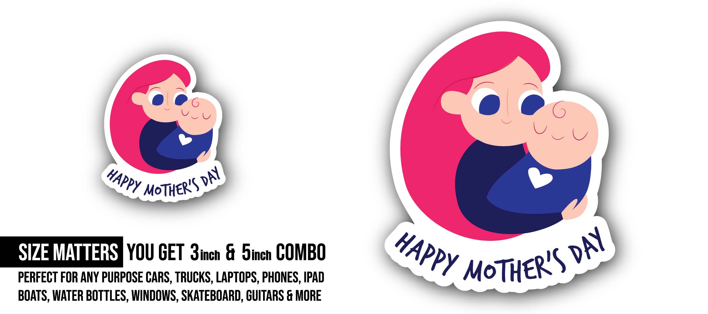 Mother and Baby- the words mothers day Sticker, Waterproof Vinyl Decal Sticker Indoor Or Outdoor 2 (Pieces) 3" and 5"