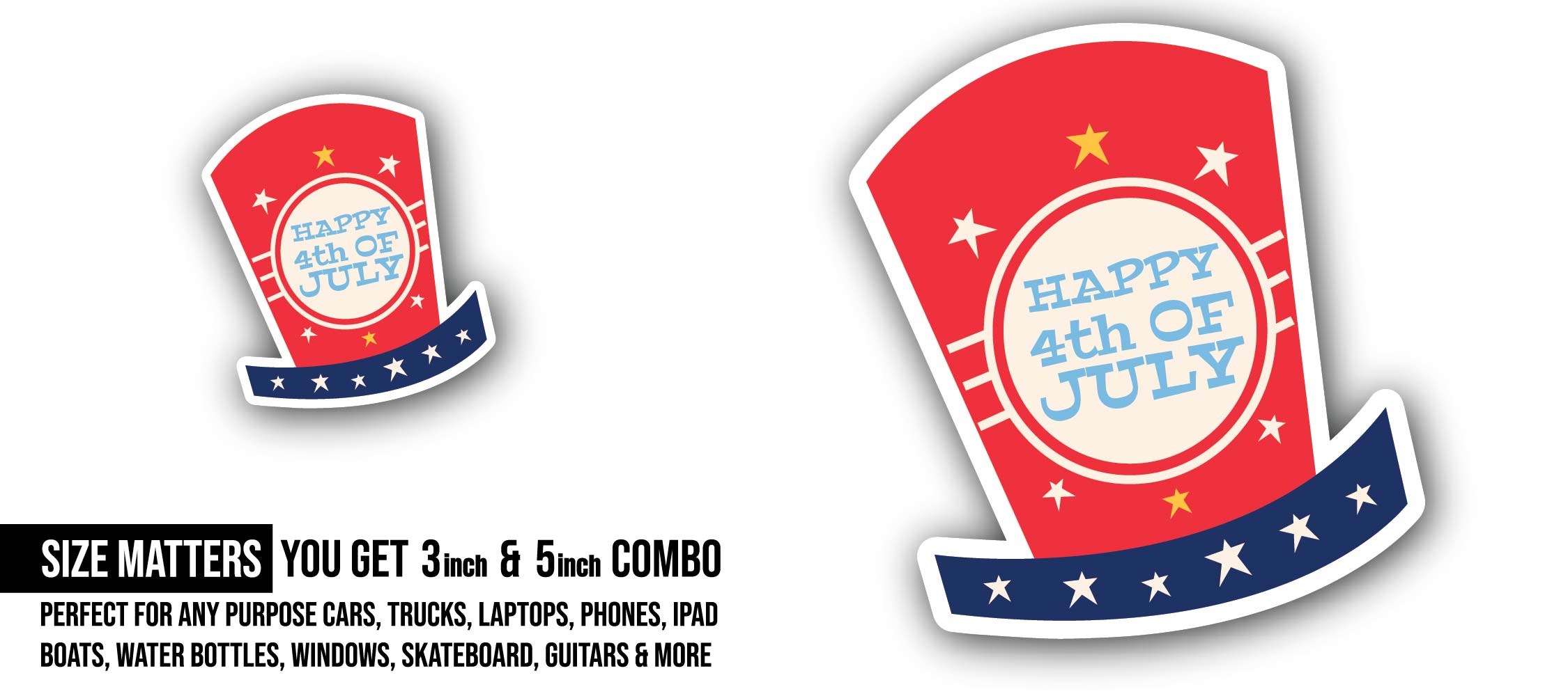 Happy 4th of July Hat Sticker, Waterproof Vinyl Decal Sticker Indoor Or Outdoor 2 (Pieces) 3" and 5"
