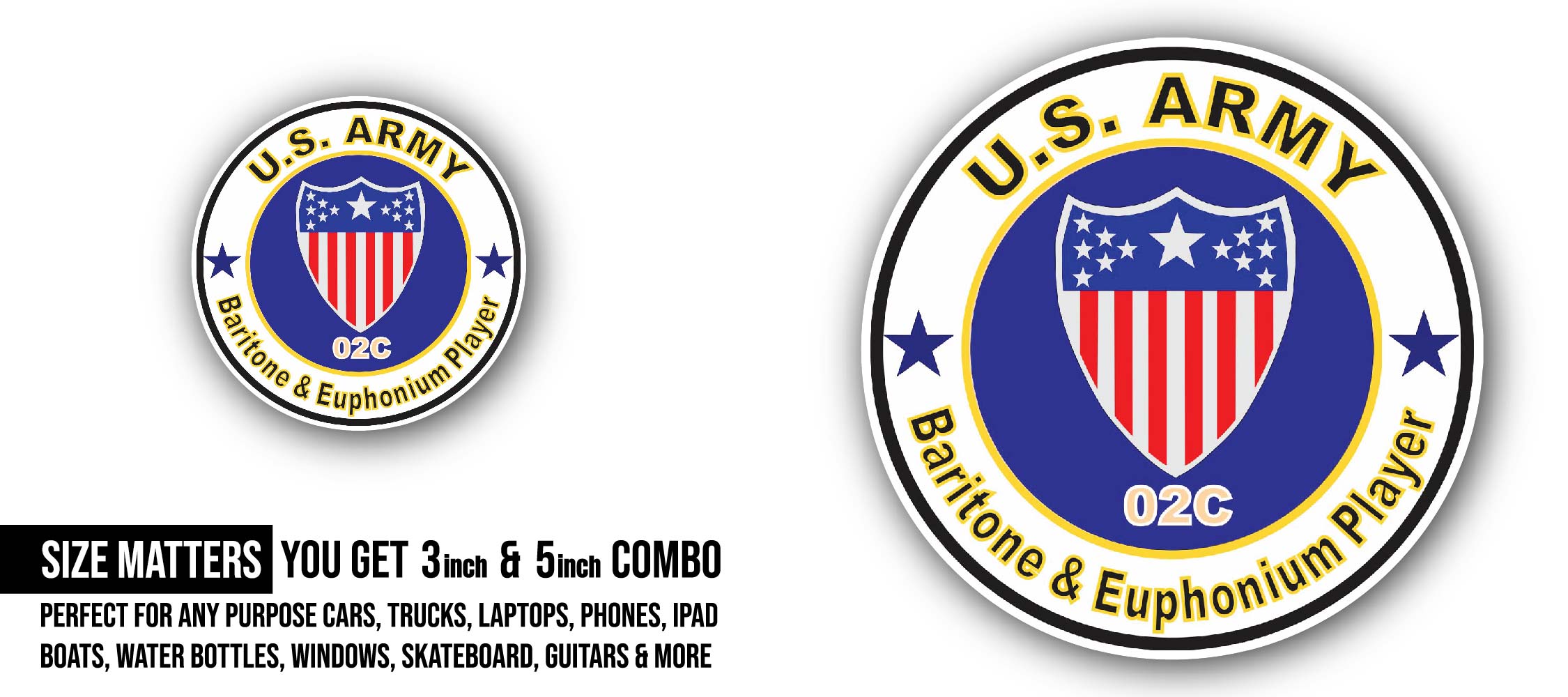 U.S. Army MOS 02C Baritone & Euphonium Player Sticker, Waterproof Vinyl Decal Sticker Indoor Or Outdoor 2 (Pieces) 3" and 5"