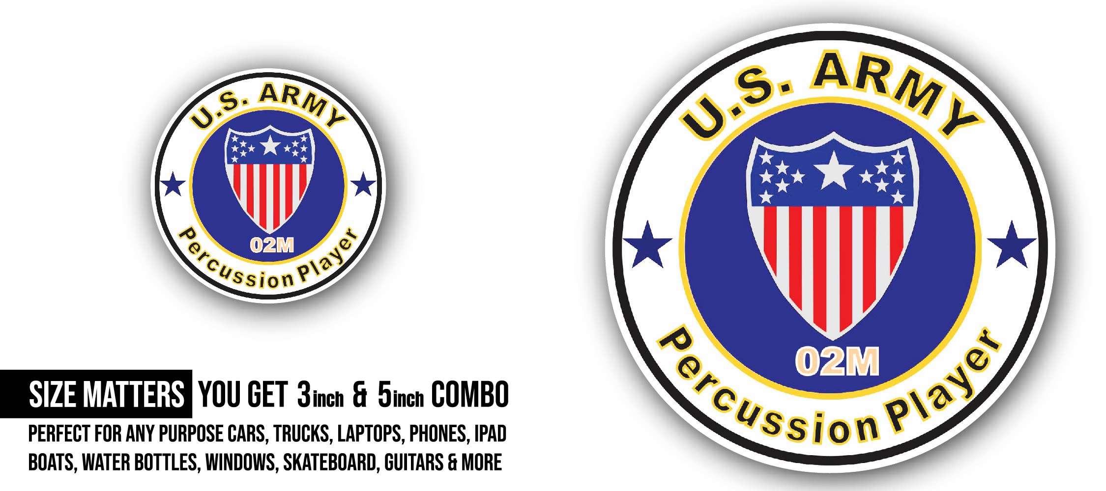 U.S. Army MOS 02M Percussion Player Sticker, Waterproof Vinyl Decal Sticker Indoor Or Outdoor 2 (Pieces) 3" and 5"