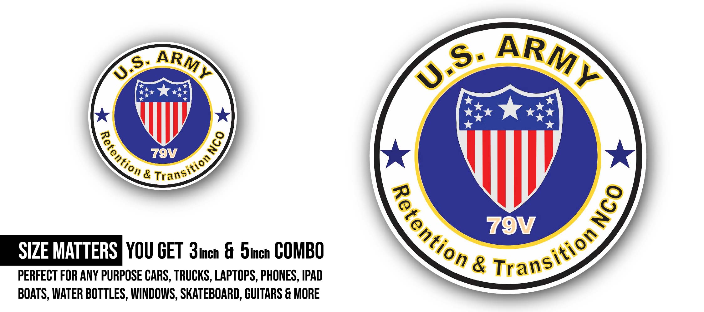 U.S. Army MOS 79V Retention & Transition NCO Sticker, Waterproof Vinyl Decal Sticker Indoor Or Outdoor 2 (Pieces) 3" and 5"