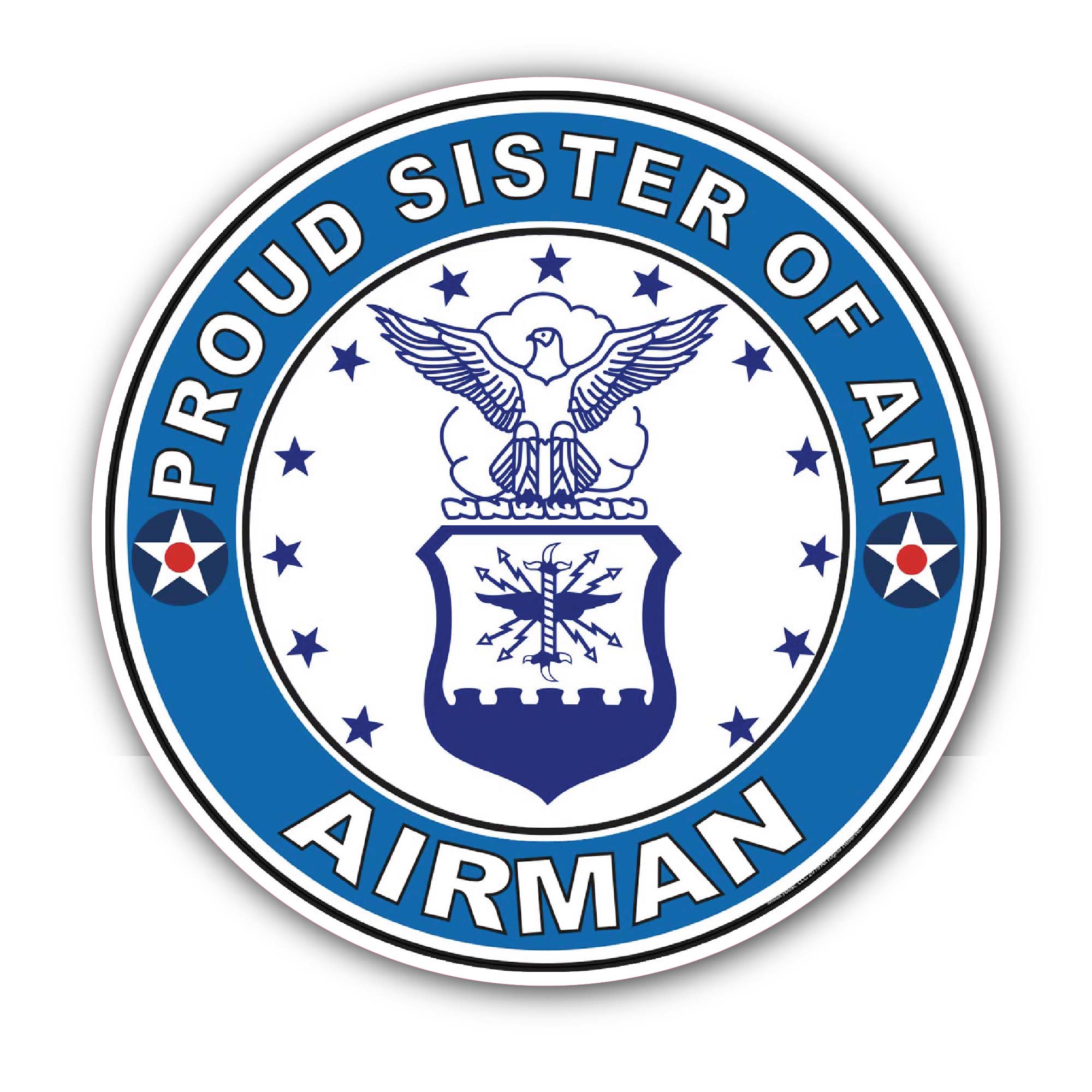 Proud Sister of an Airman U.S. Air Force Sticker, Waterproof Vinyl Decal Sticker Indoor Or Outdoor 2 (Pieces) 3" and 5"