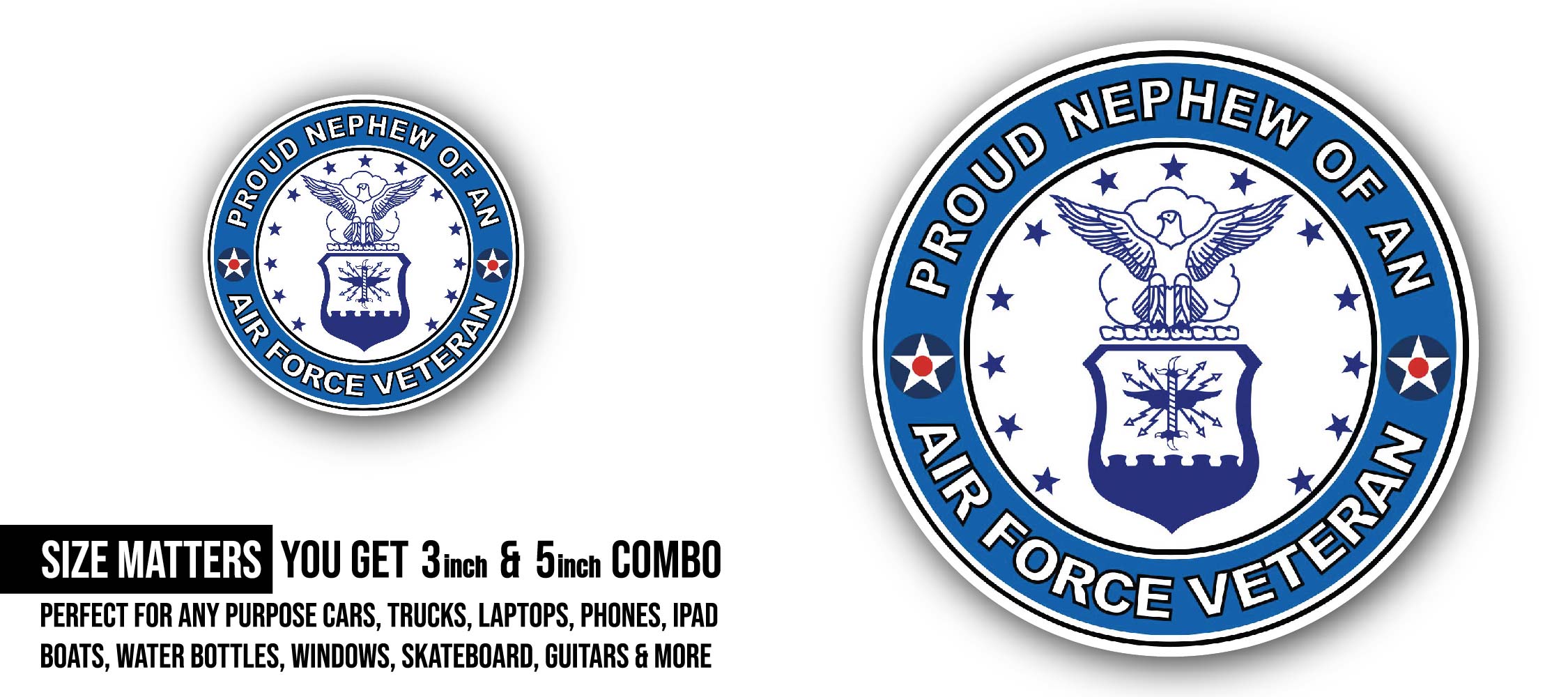 U.S. Air Force Veteran Proud Nephew Sticker, Waterproof Vinyl Decal Sticker Indoor Or Outdoor 2 (Pieces) 3" and 5"