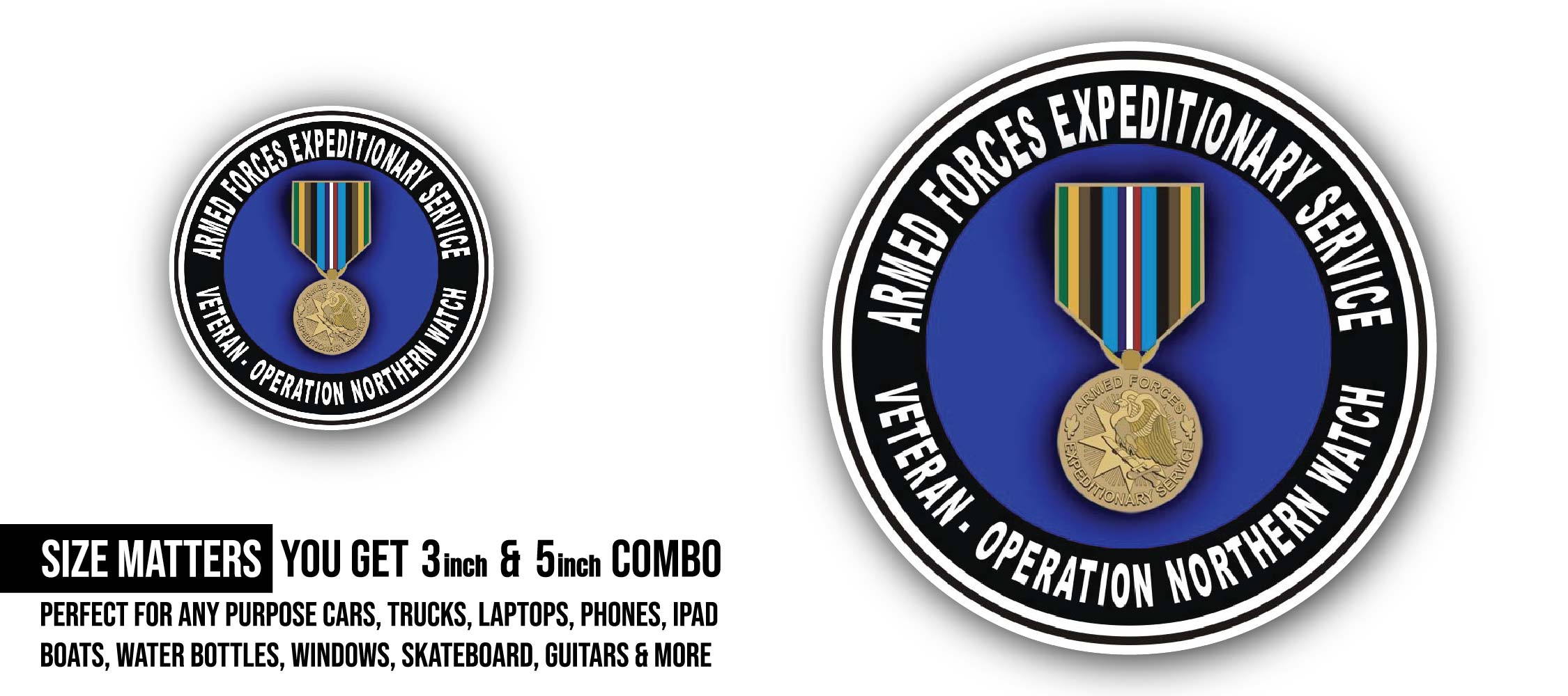 Armed Forces Expeditionary Medal Operation Northern Watch Sticker, Waterproof Vinyl Decal Sticker Indoor Or Outdoor 2 (Pieces) 3" and 5"