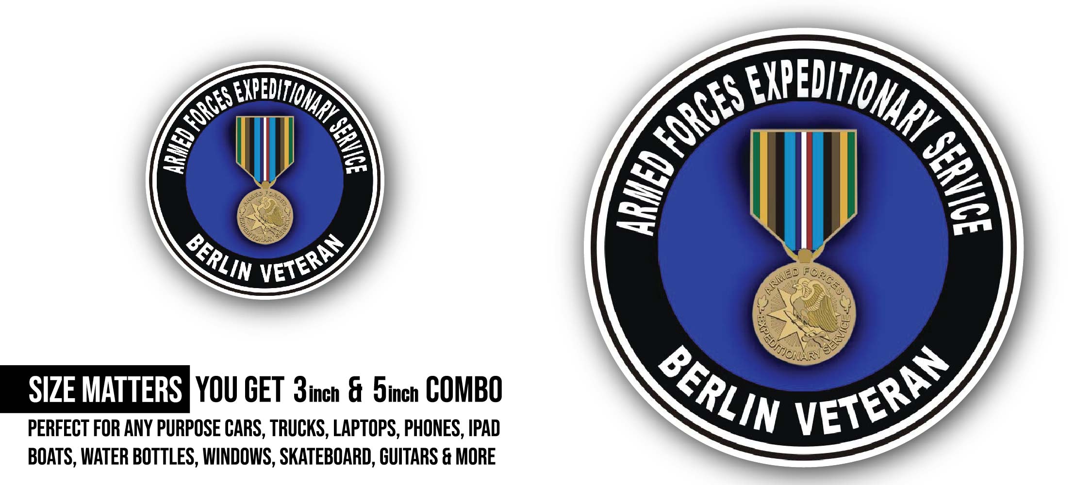 Armed Forces Expeditionary Medal Berlin Sticker, Waterproof Vinyl Decal Sticker Indoor Or Outdoor 2 (Pieces) 3" and 5"