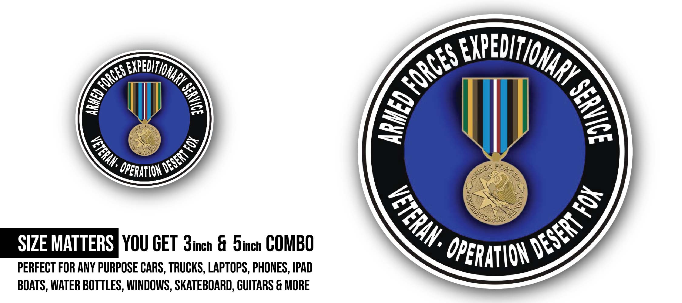 Armed Forces Expeditionary Medal Operation Desert Fox Sticker, Waterproof Vinyl Decal Sticker Indoor Or Outdoor 2 (Pieces) 3" and 5"