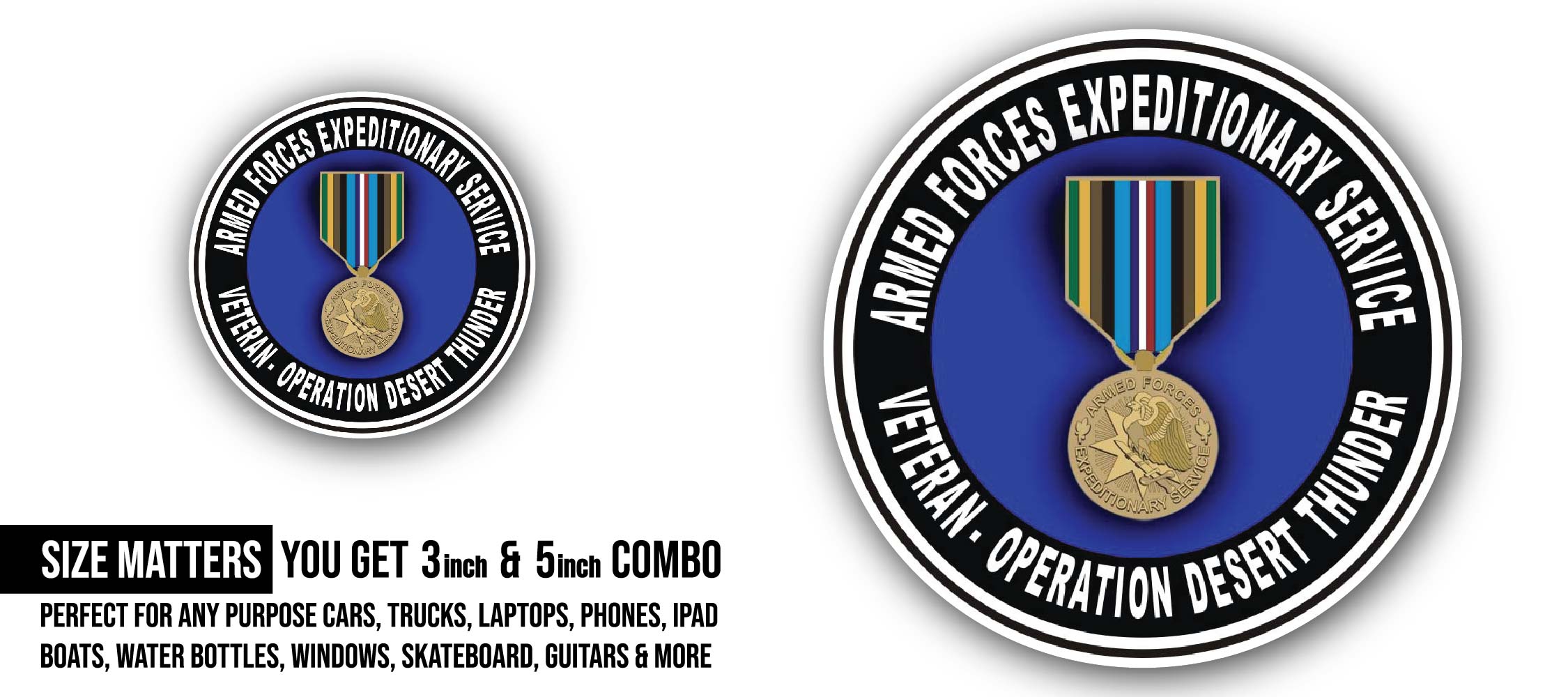 Armed Forces Expeditionary Medal Operation Desert Thunder Sticker, Waterproof Vinyl Decal Sticker Indoor Or Outdoor 2 (Pieces) 3" and 5"