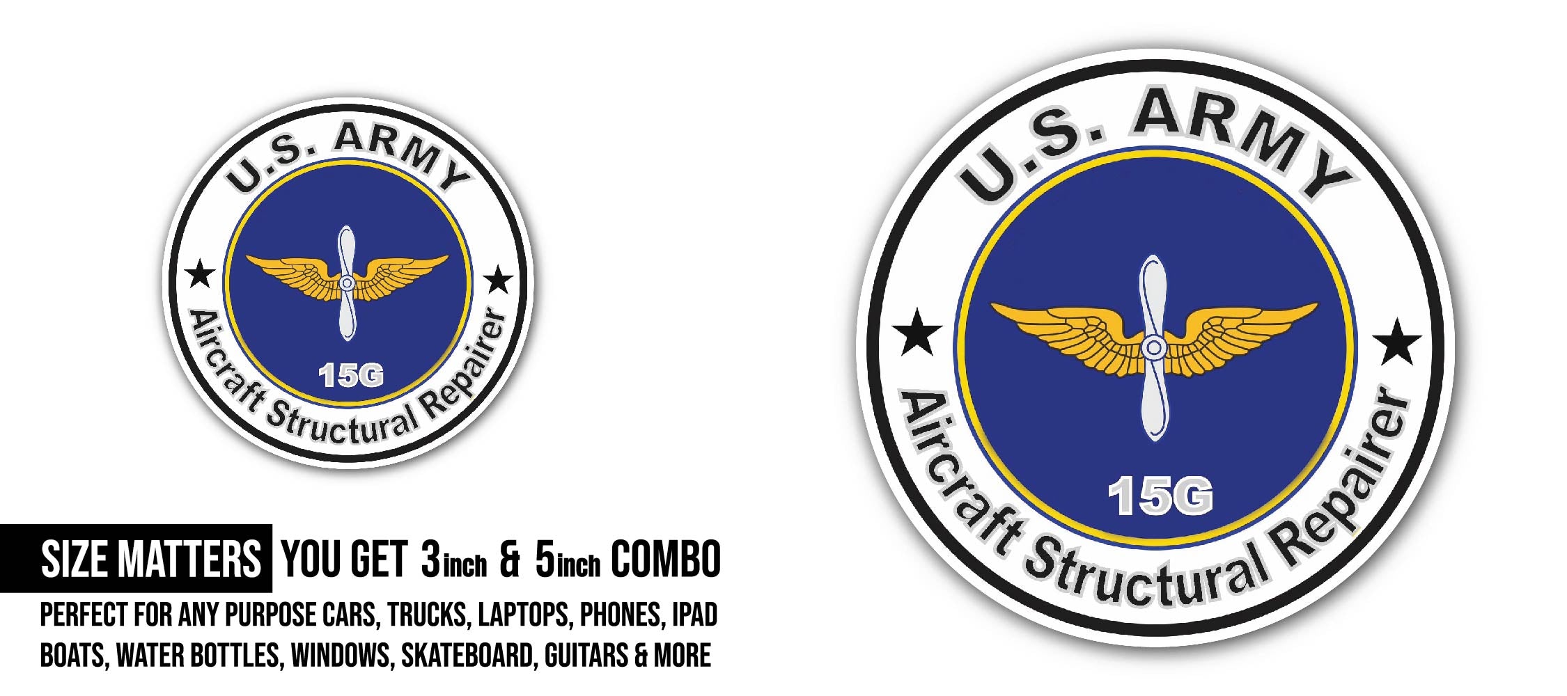 U.S. Army MOS 15G Aircraft Structural Repairer Sticker, Waterproof Vinyl Decal Sticker Indoor Or Outdoor 2 (Pieces) 3" and 5"