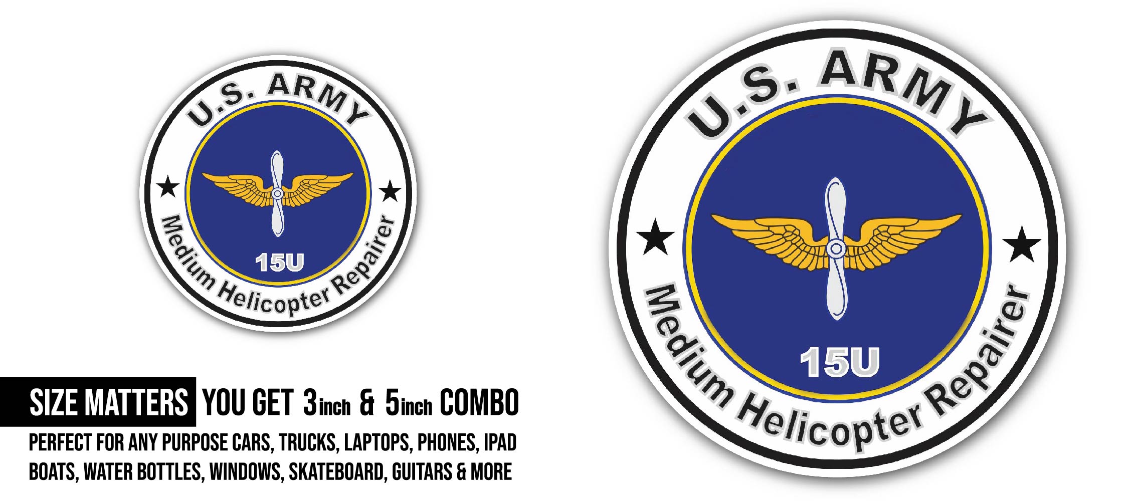 U.S. Army MOS 15U Medium Helicopter Repairer Sticker, Waterproof Vinyl Decal Sticker Indoor Or Outdoor 2 (Pieces) 3" and 5"