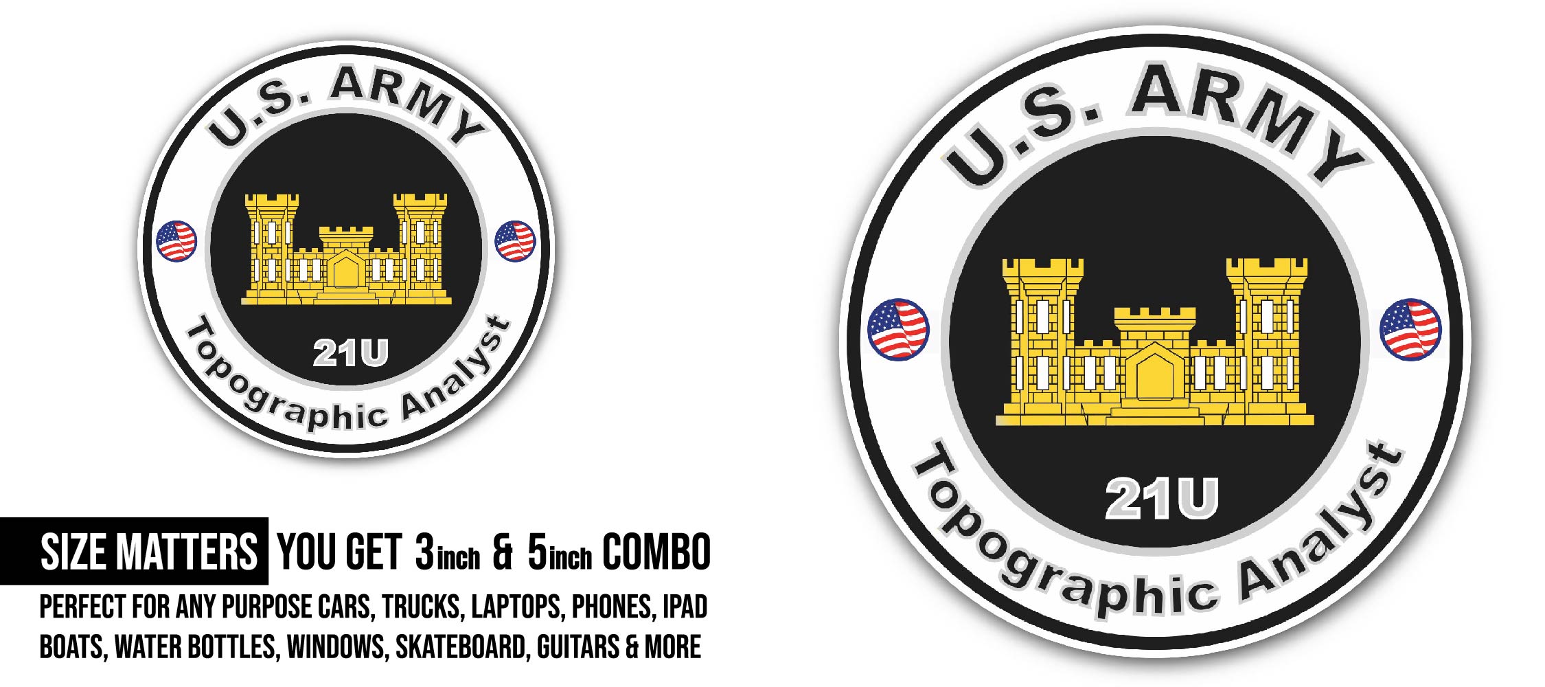 U.S. Army MOS 21U Topographic Analyst Sticker, Waterproof Vinyl Decal Sticker Indoor Or Outdoor 2 (Pieces) 3" and 5"