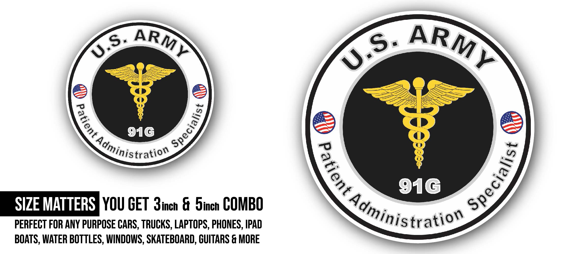 U.S. Army MOS 91G Patient Administration Specialist Sticker, Waterproof Vinyl Decal Sticker Indoor Or Outdoor 2 (Pieces) 3" and 5"
