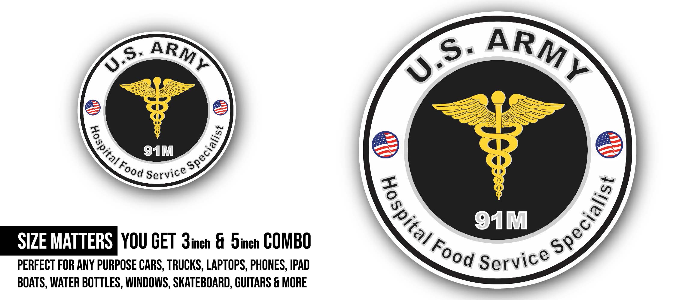 U.S. Army MOS 91M Hospital Food Service Specialist Sticker, Waterproof Vinyl Decal Sticker Indoor Or Outdoor 2 (Pieces) 3" and 5"