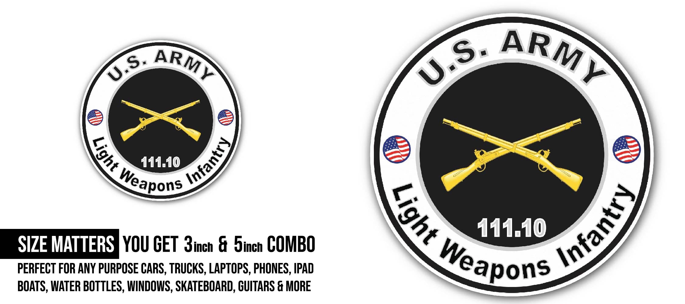 U.S. Army MOS 111.10 Light Weapons Infantry Sticker, Waterproof Vinyl Decal Sticker Indoor Or Outdoor 2 (Pieces) 3" and 5"