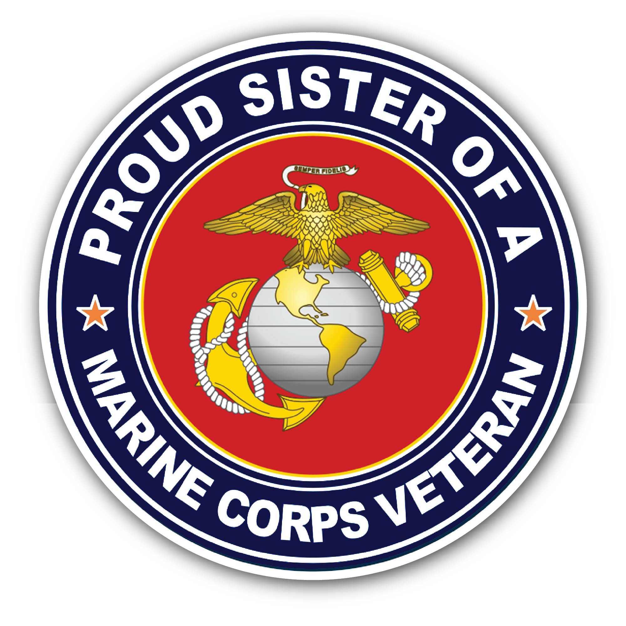 U.S. Marine Corps Veteran Proud Sister Sticker, Waterproof Vinyl Decal Sticker Indoor Or Outdoor 2 (Pieces) 3" and 5"