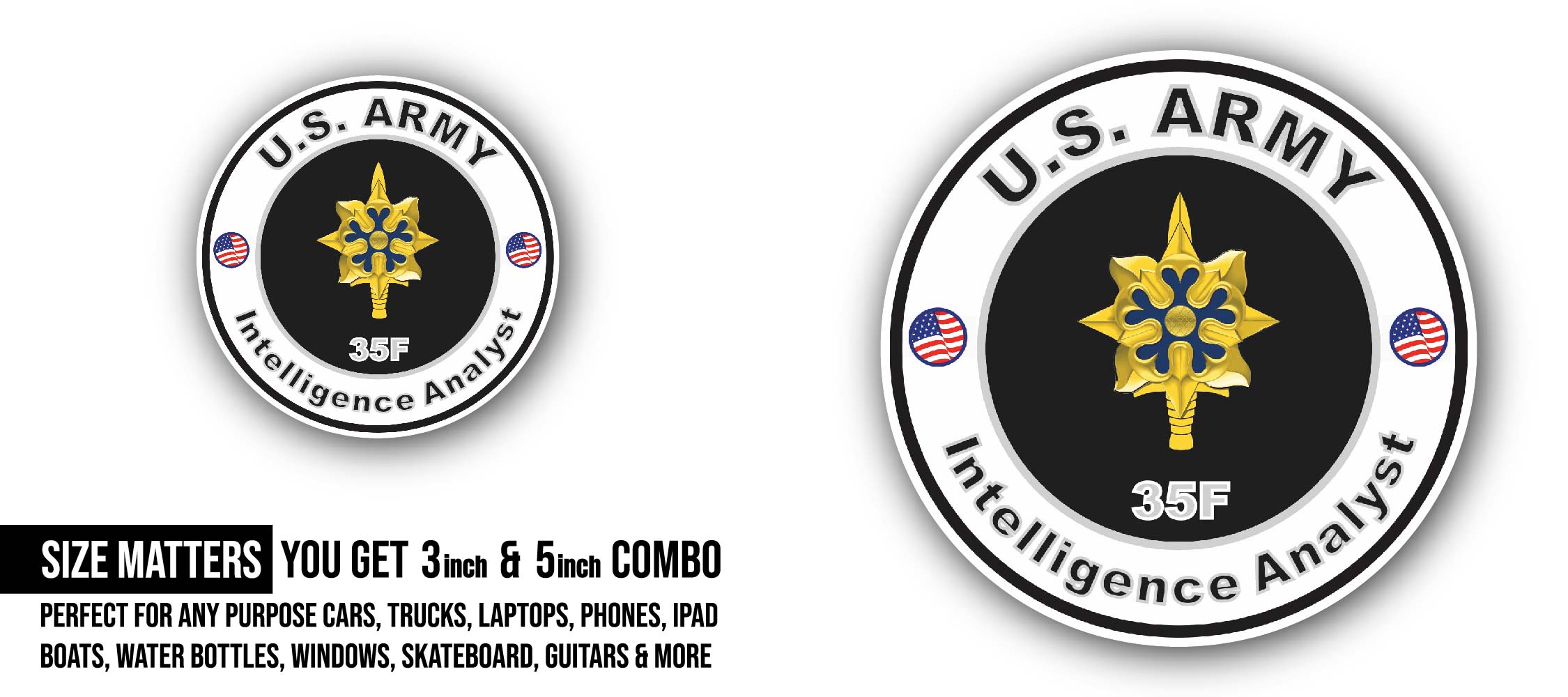 U.S. Army MOS 35F Intelligence Analyst Sticker, Waterproof Vinyl Decal Sticker Indoor Or Outdoor 2 (Pieces) 3" and 5"