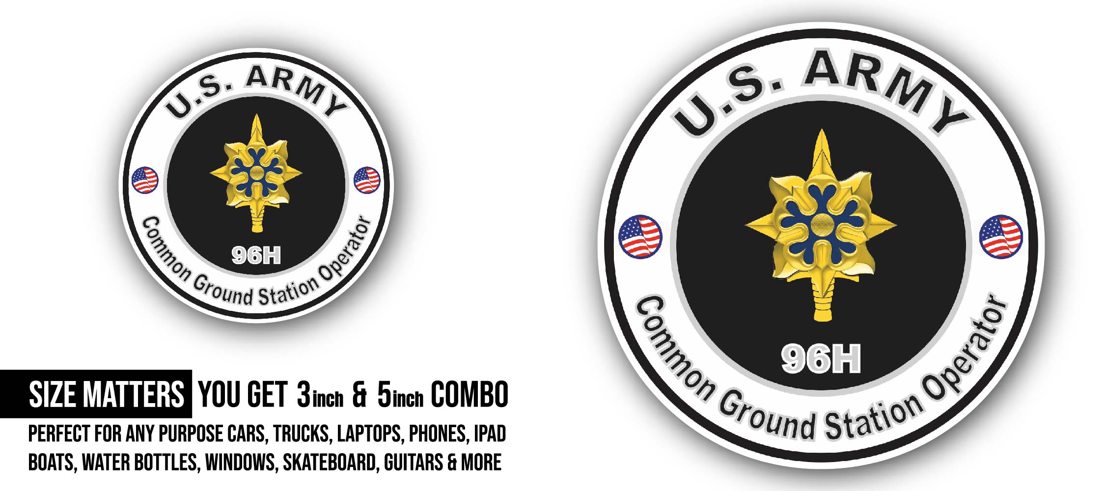 U.S. Army MOS 96H Common Ground Station Operator Sticker, Waterproof Vinyl Decal Sticker Indoor Or Outdoor 2 (Pieces) 3" and 5"