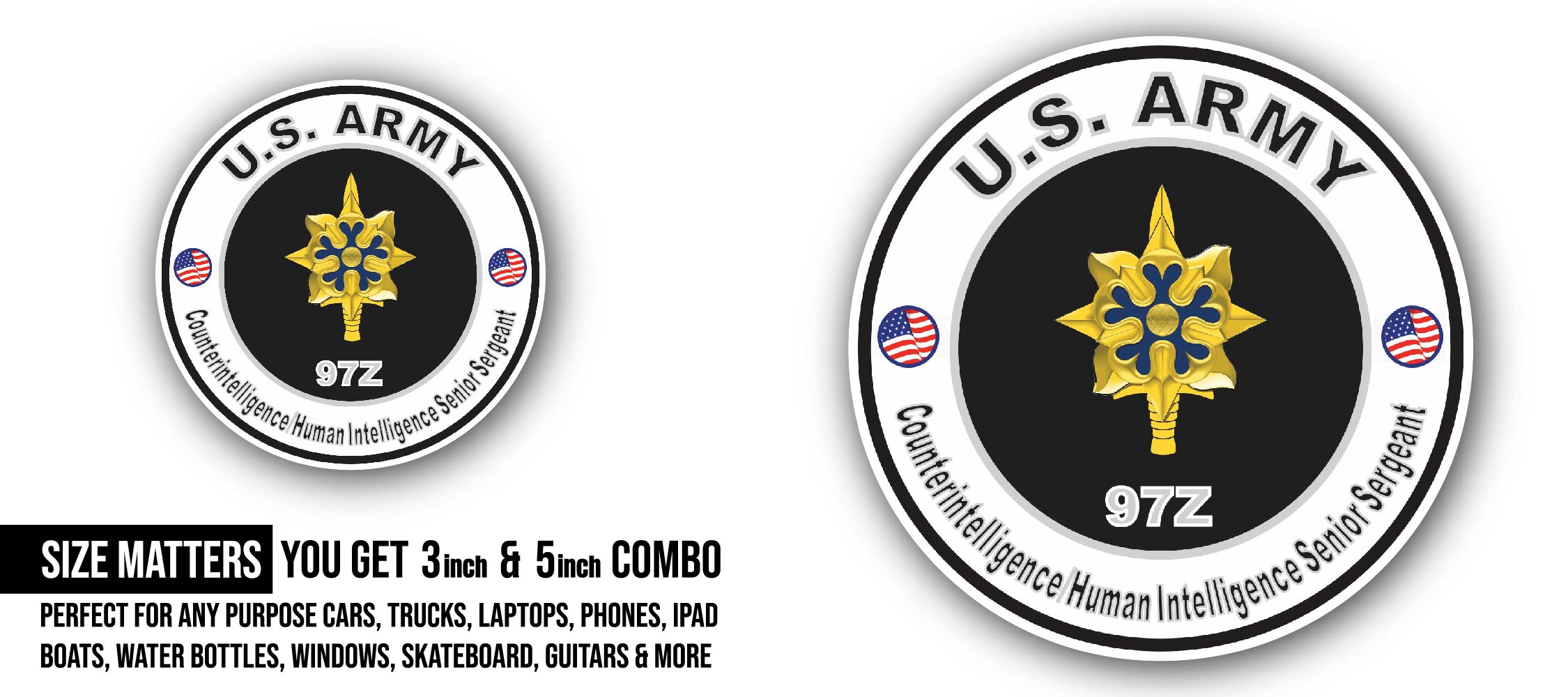 U.S. Army MOS 97Z Counterintelligence/Human Intelligence Senior Sergeant Sticker, Waterproof Vinyl Decal Sticker Indoor Or Outdoor 2 (Pieces) 3" and 5"