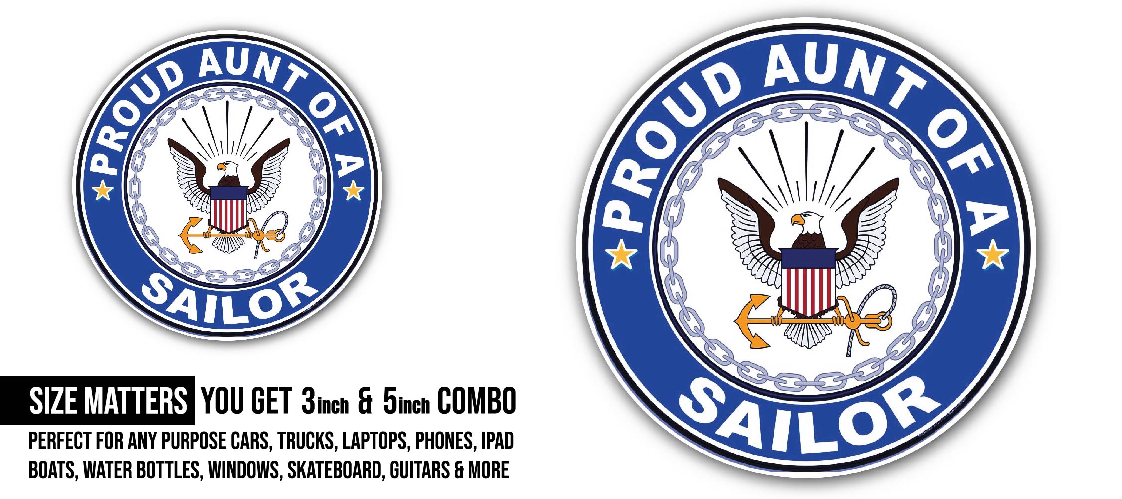 Proud Aunt of a Sailor U.S. Navy Sticker, Waterproof Vinyl Decal Sticker Indoor Or Outdoor 2 (Pieces) 3" and 5"