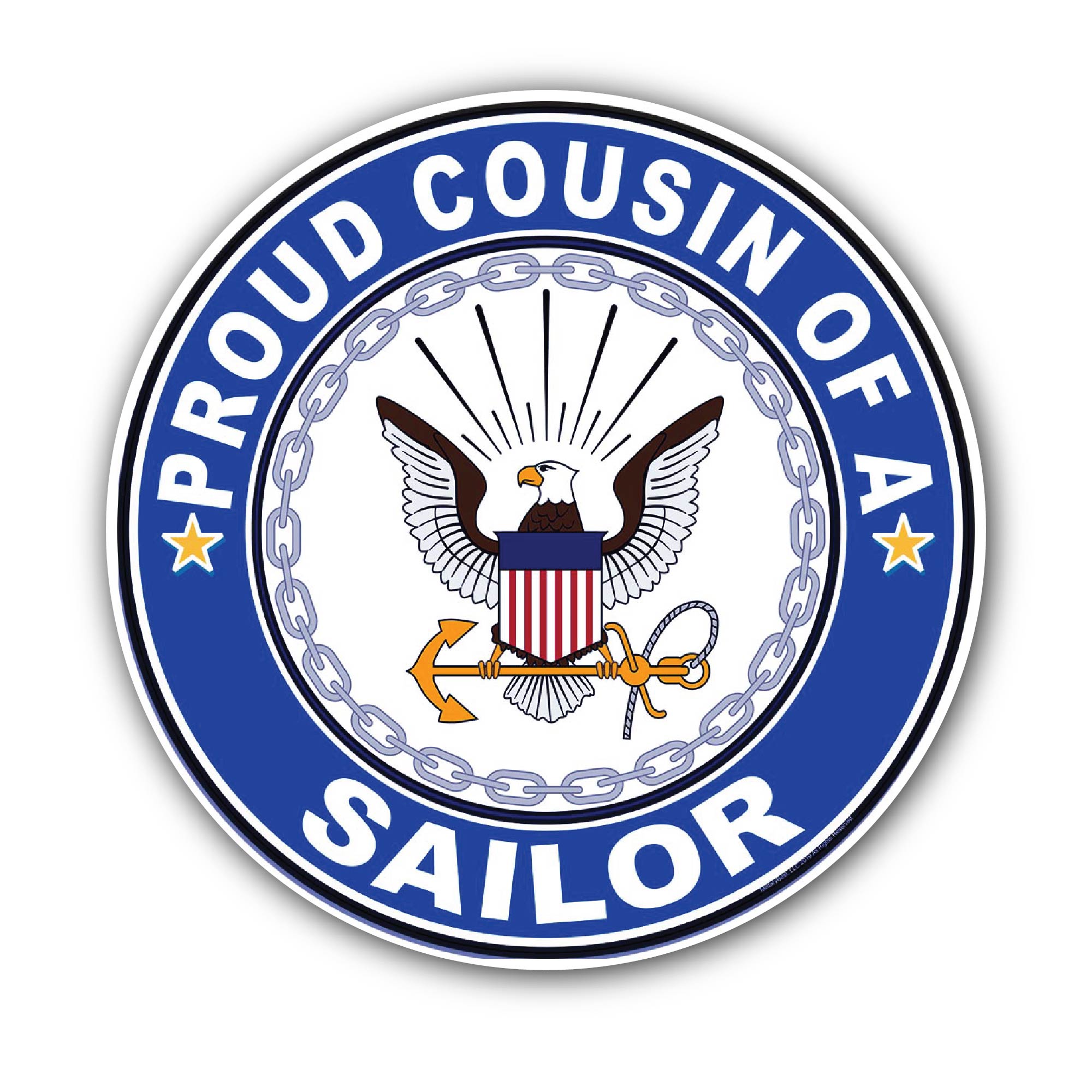 Proud Cousin of a Sailor U.S. Navy Sticker, Waterproof Vinyl Decal Sticker Indoor Or Outdoor 2 (Pieces) 3" and 5"