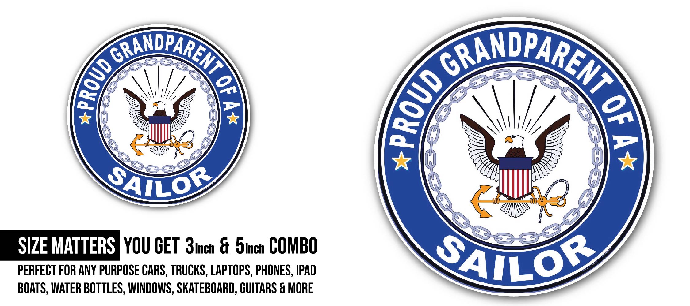 Proud Grandparent of a Sailor U.S. Navy Sticker, Waterproof Vinyl Decal Sticker Indoor Or Outdoor 2 (Pieces) 3" and 5"