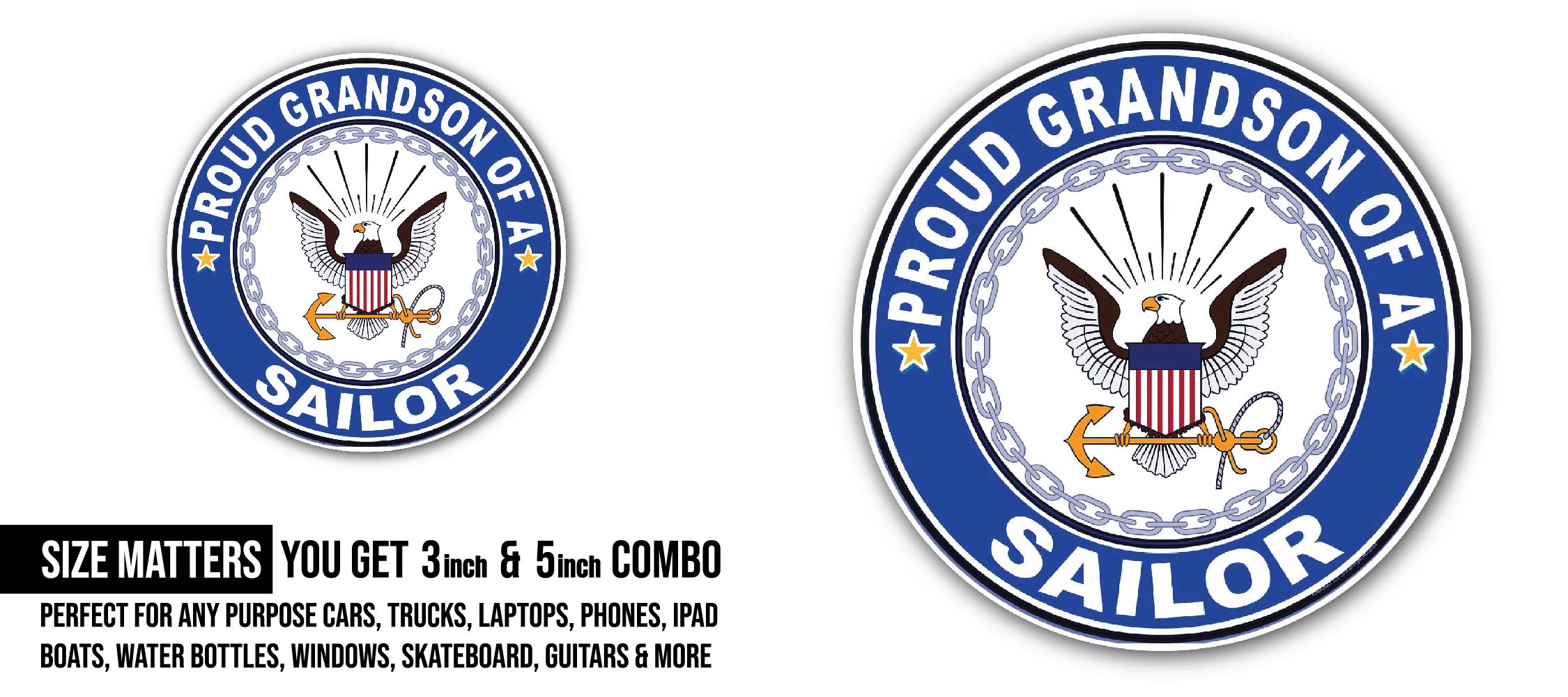 Proud Grandson of a Sailor U.S. Navy Sticker, Waterproof Vinyl Decal Sticker Indoor Or Outdoor 2 (Pieces) 3" and 5"