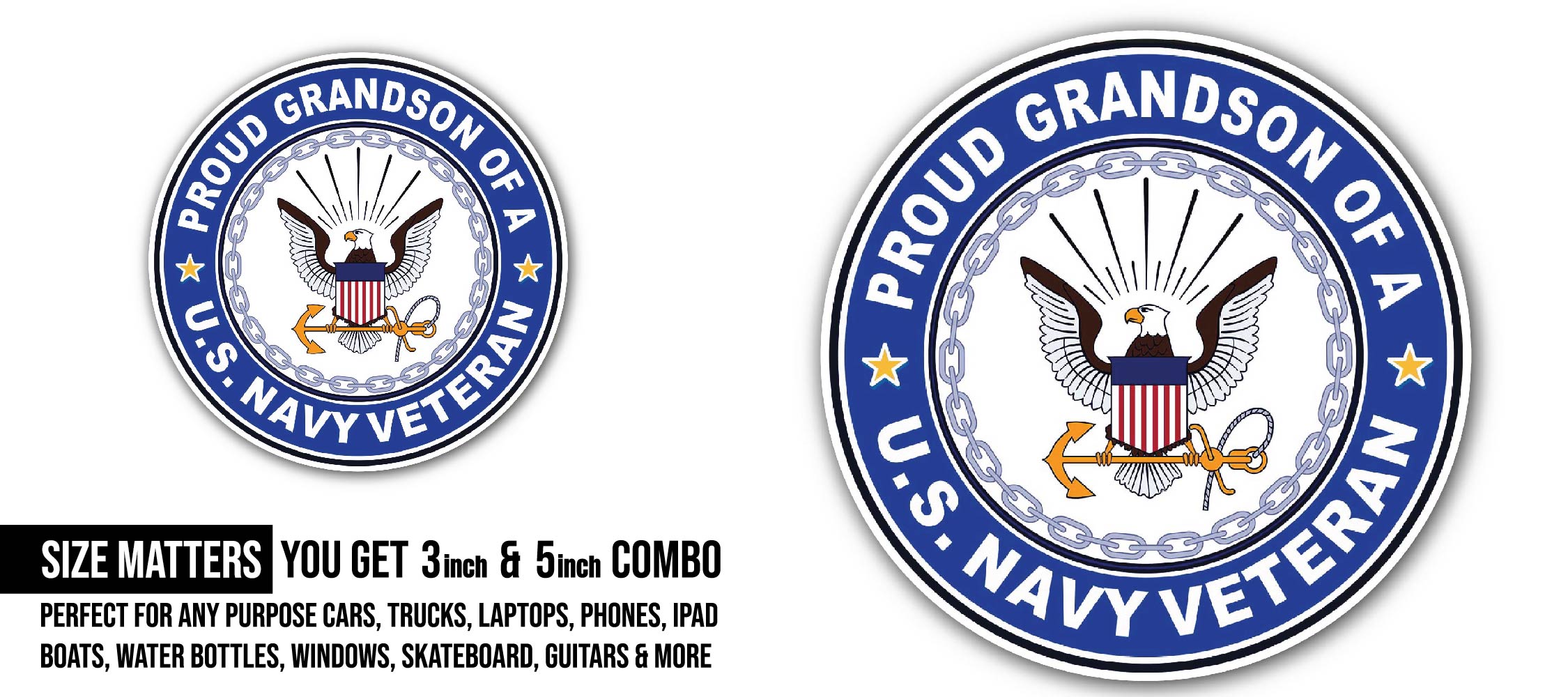 U.S. Navy Veteran Proud Grandson Sticker, Waterproof Vinyl Decal Sticker Indoor Or Outdoor 2 (Pieces) 3" and 5"