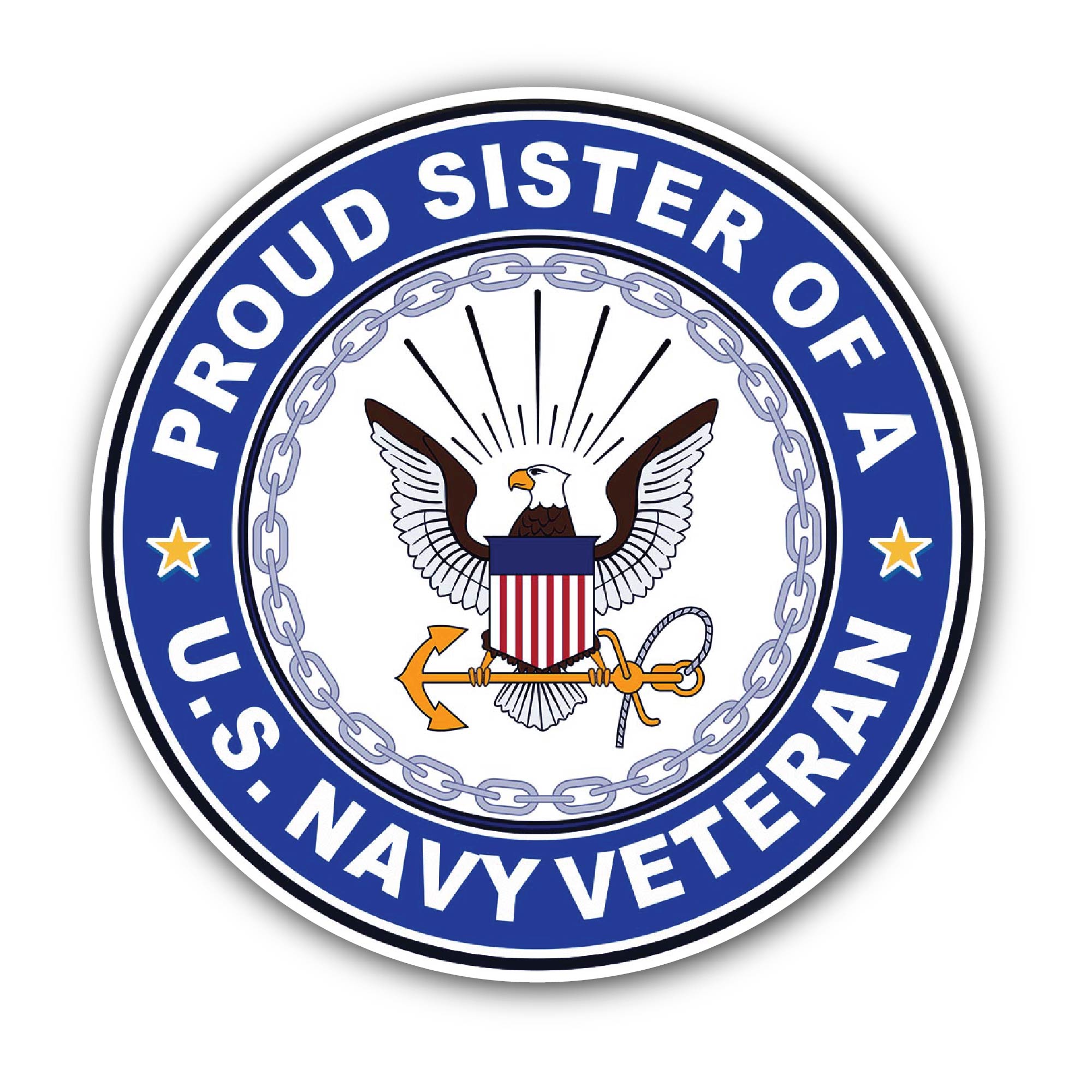 U.S. Navy Veteran Proud Sister Sticker, Waterproof Vinyl Decal Sticker Indoor Or Outdoor 2 (Pieces) 3" and 5"