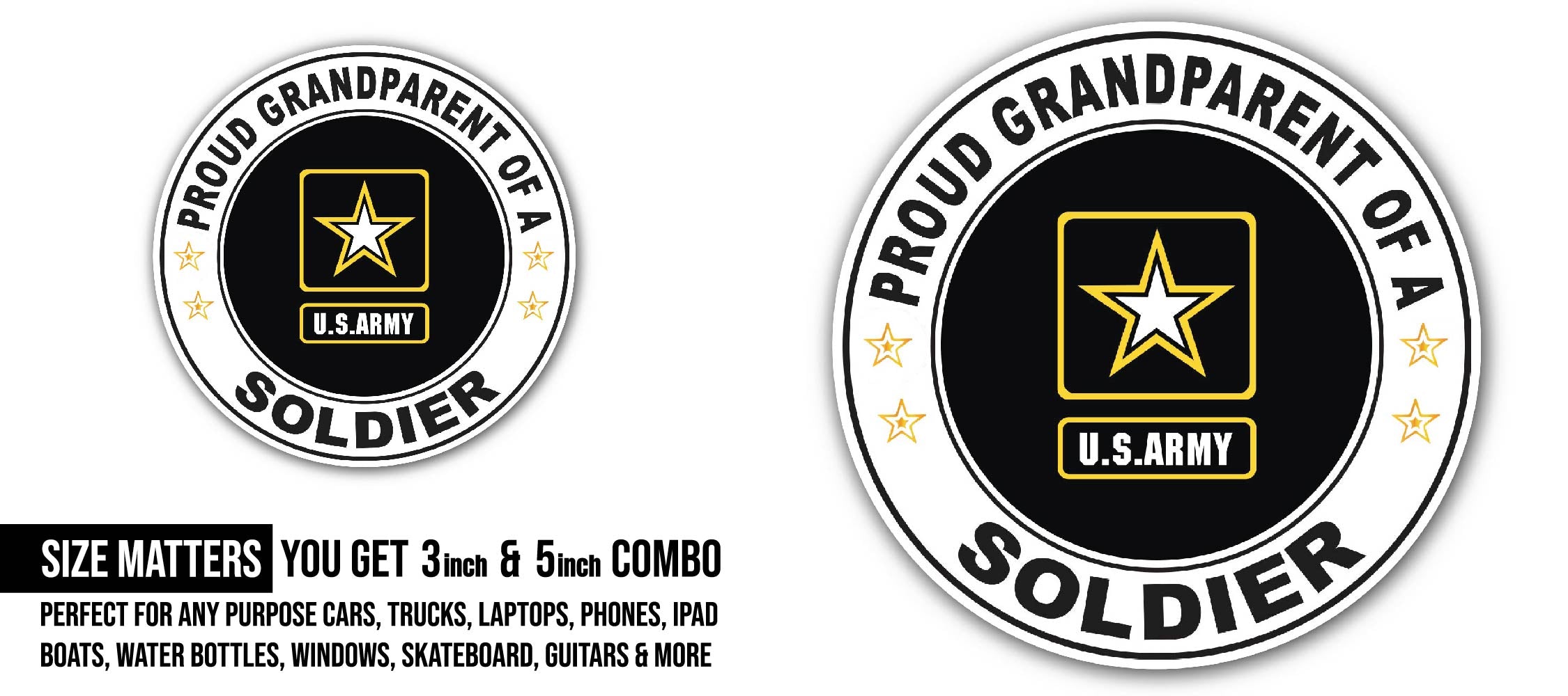 Proud Grandparent of a Soldier U.S. Army Sticker, Waterproof Vinyl Decal Sticker Indoor Or Outdoor 2 (Pieces) 3" and 5"