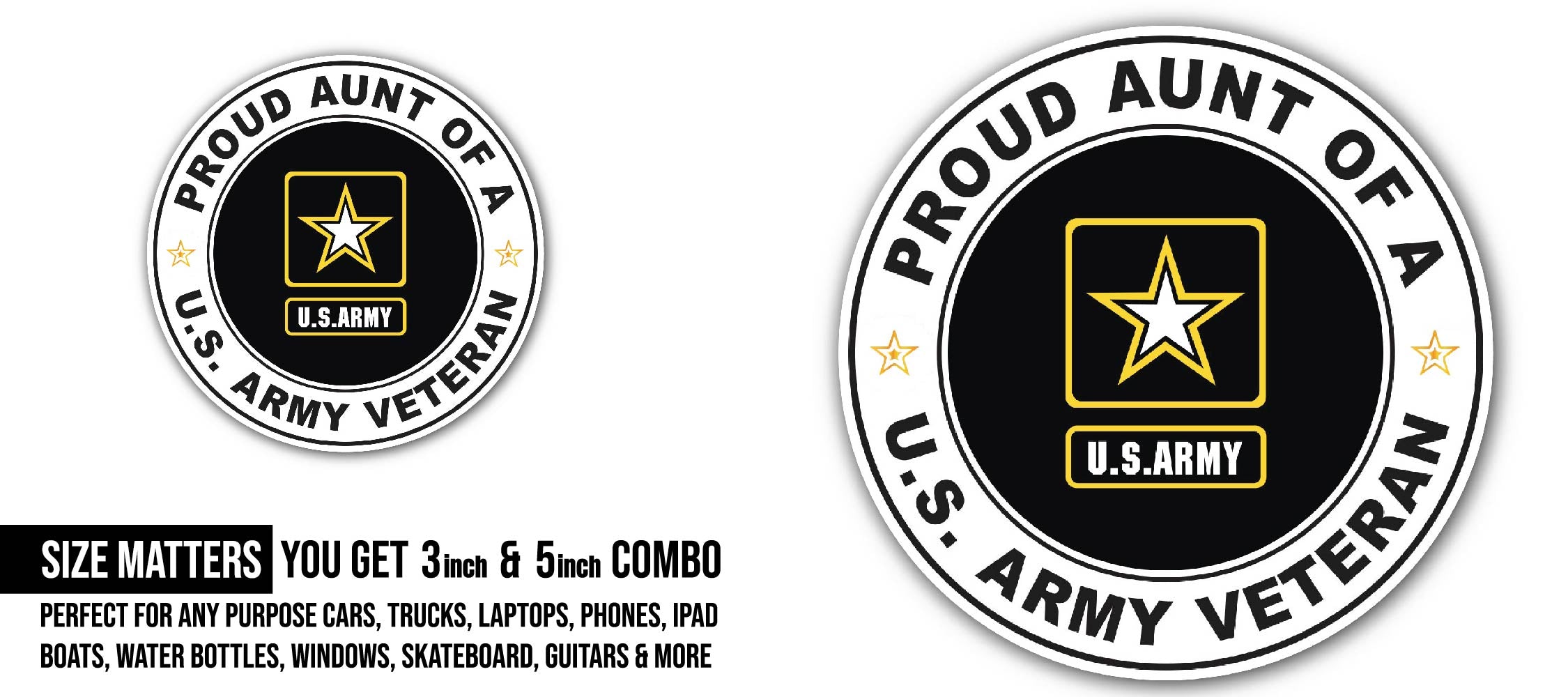 U.S. Army Veteran Proud Aunt Sticker, Waterproof Vinyl Decal Sticker Indoor Or Outdoor 2 (Pieces) 3" and 5"