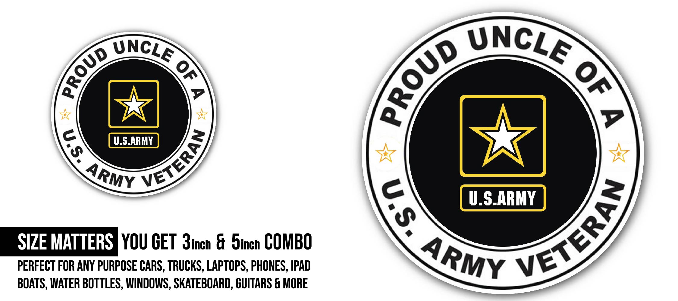 U.S. Army Veteran Proud Uncle Sticker, Waterproof Vinyl Decal Sticker Indoor Or Outdoor 2 (Pieces) 3" and 5"
