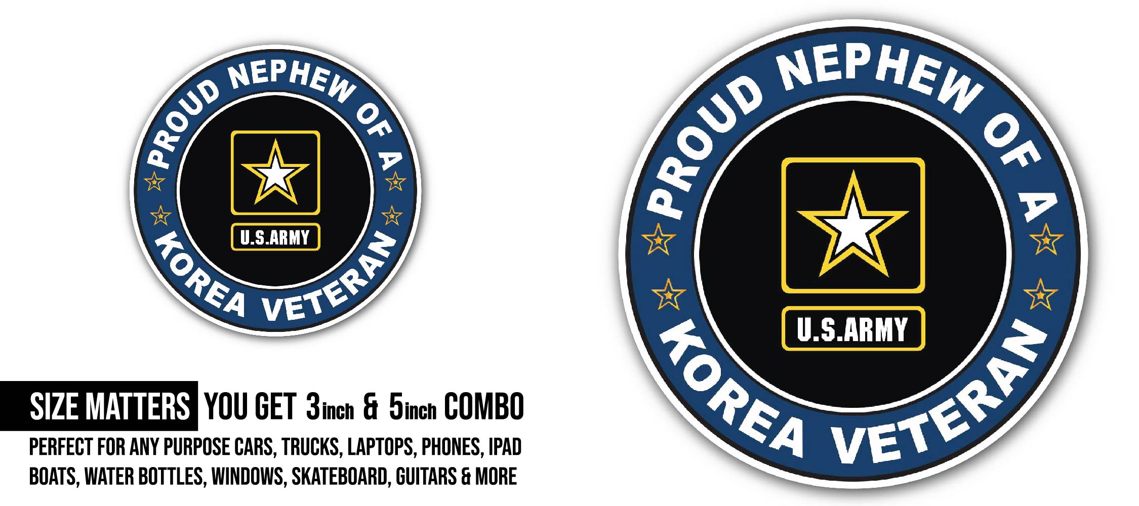 U.S. Army Proud Nephew of a Korea Veteran Sticker, Waterproof Vinyl Decal Sticker Indoor Or Outdoor 2 (Pieces) 3" and 5"