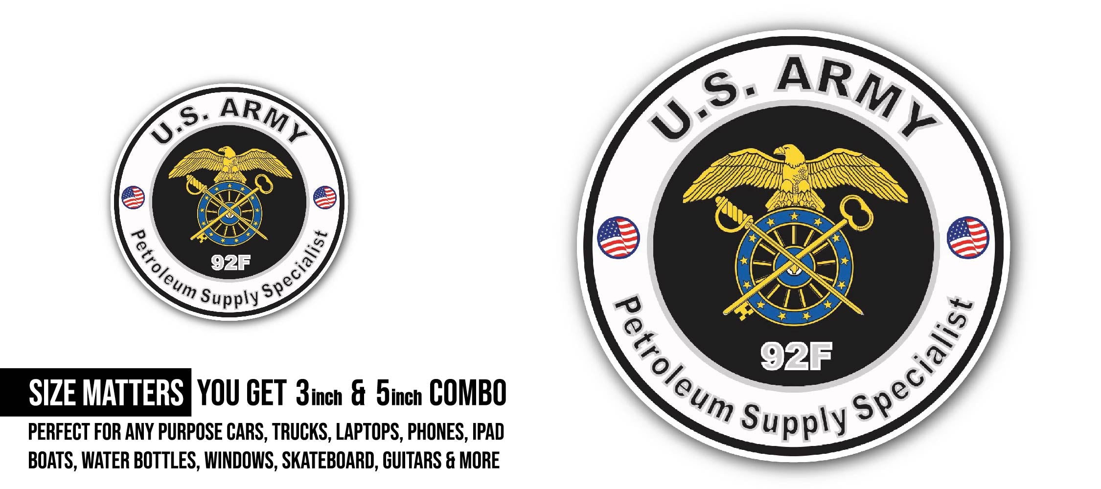 U.S. Army MOS 92F Petroleum Supply Specialist Sticker, Waterproof Vinyl Decal Sticker Indoor Or Outdoor 2 (Pieces) 3" and 5"