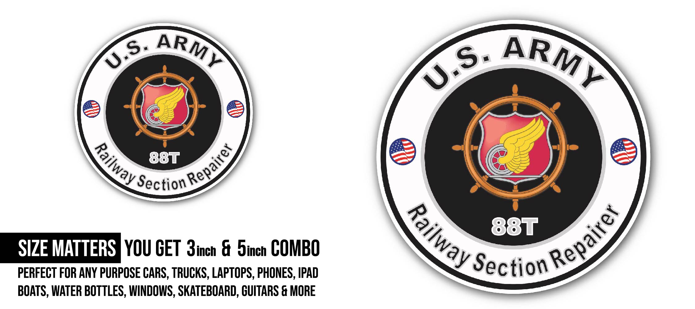 U.S. Army MOS 88T Railway Section Repairer Sticker, Waterproof Vinyl Decal Sticker Indoor Or Outdoor 2 (Pieces) 3" and 5"