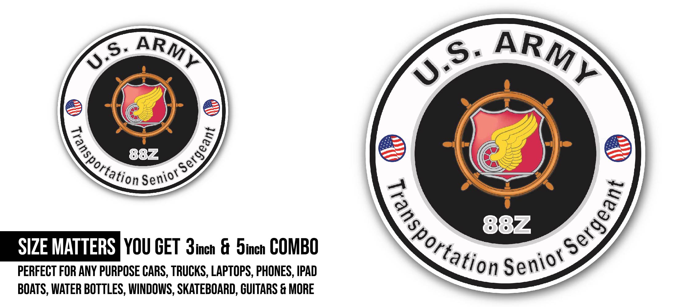 U.S. Army MOS 88Z Transportation Senior Sergeant Sticker, Waterproof Vinyl Decal Sticker Indoor Or Outdoor 2 (Pieces) 3" and 5"