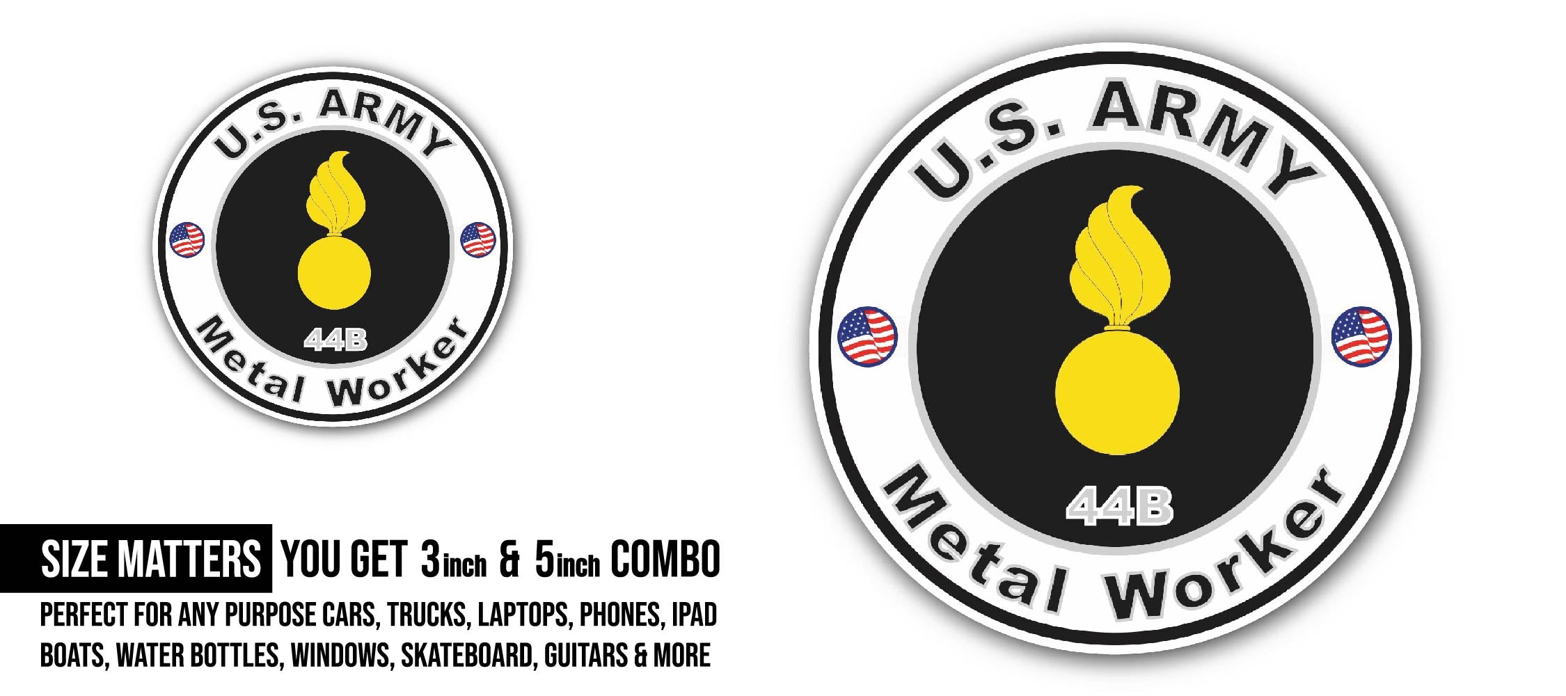 U.S. Army MOS 44B Metal Worker Sticker, Waterproof Vinyl Decal Sticker Indoor Or Outdoor 2 (Pieces) 3" and 5"