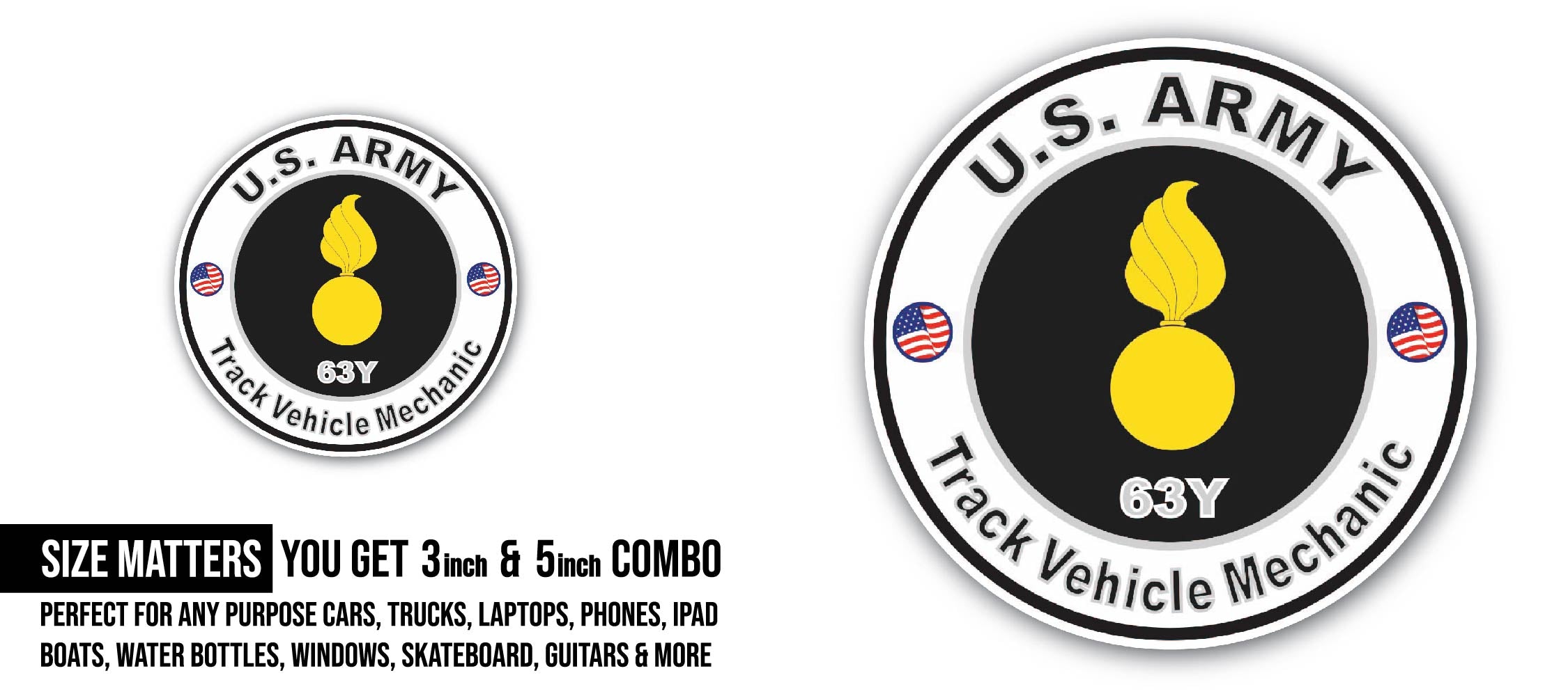 U.S. Army MOS 63Y Track Vehicle Mechanic Sticker, Waterproof Vinyl Decal Sticker Indoor Or Outdoor 2 (Pieces) 3" and 5"