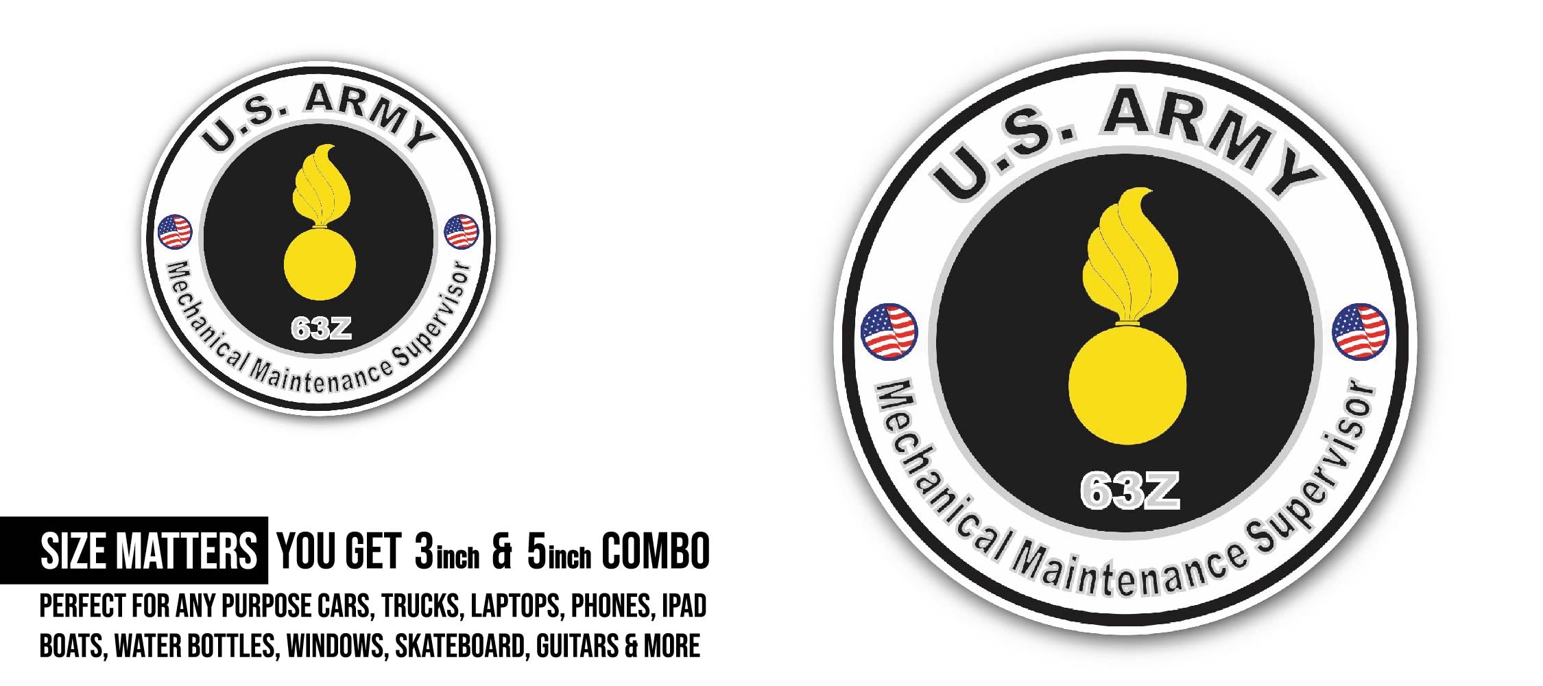 U.S. Army MOS 63Z Mechanical Maintenance Supervisor Sticker, Waterproof Vinyl Decal Sticker Indoor Or Outdoor 2 (Pieces) 3" and 5"