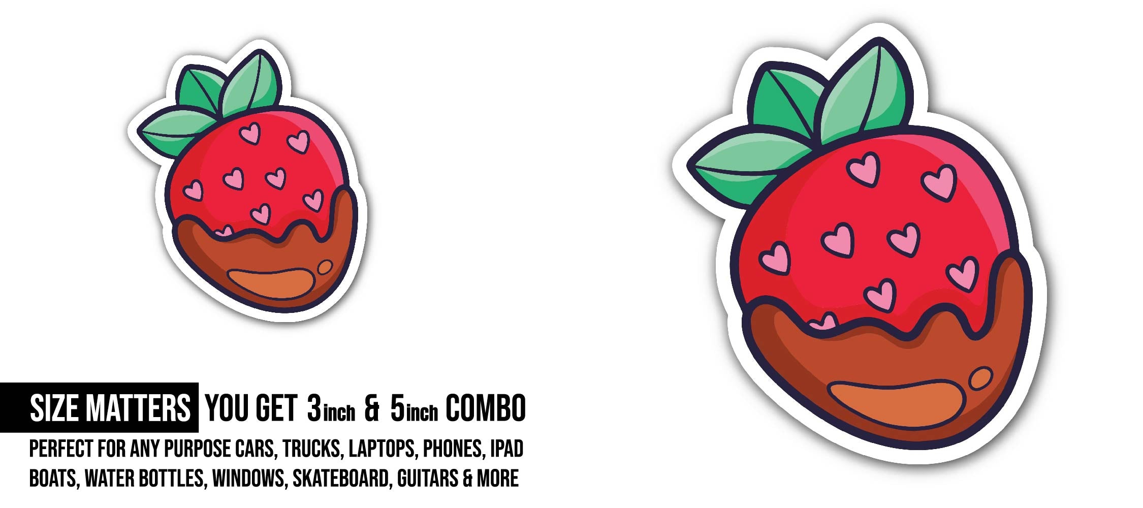 chocolate strawberry Sticker, Waterproof Vinyl Decal Sticker Indoor Or Outdoor 2 (Pieces) 3" and 5"