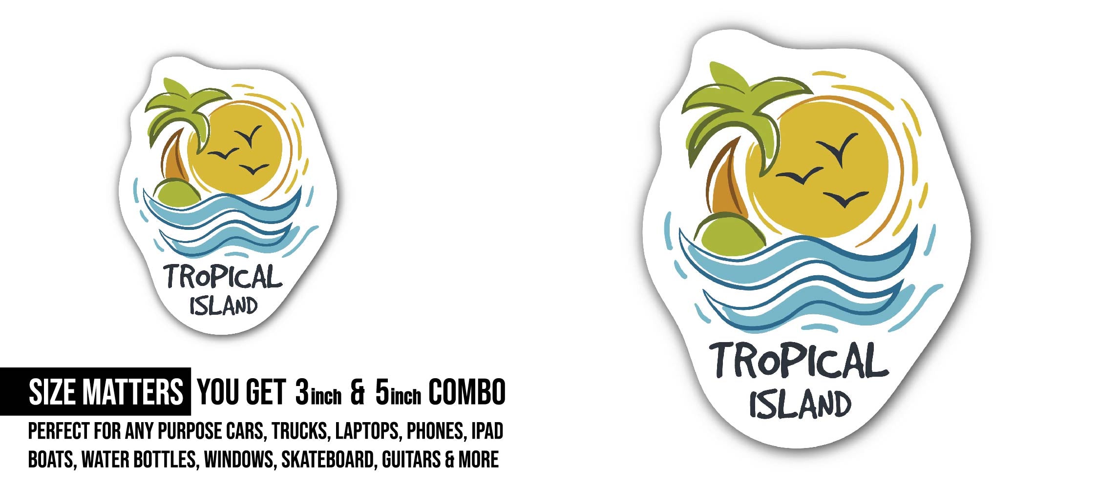 Tropical Island Sticker, Waterproof Vinyl Decal Sticker Indoor Or Outdoor 2 (Pieces) 3" and 5"