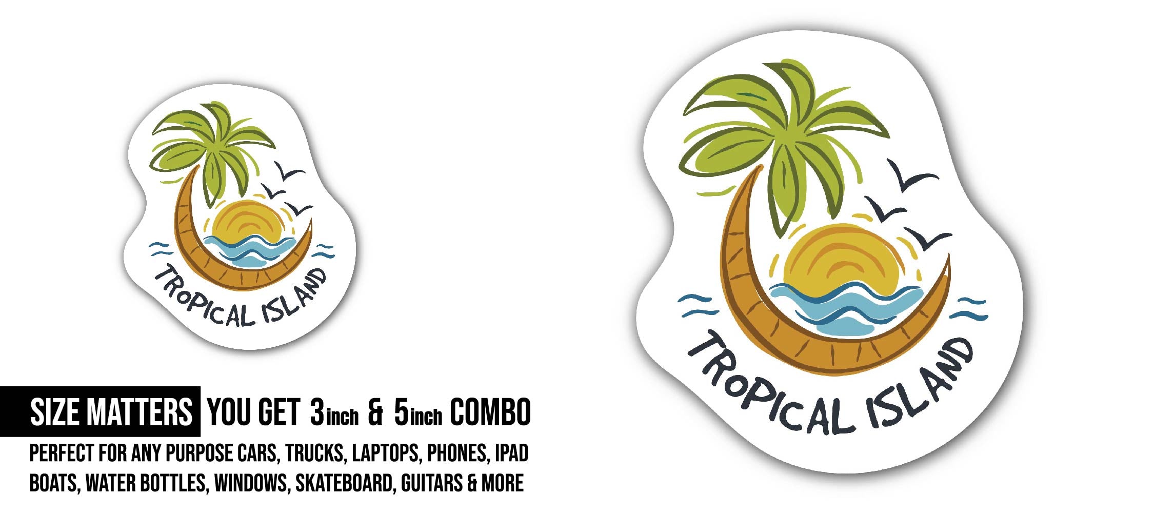 Tropical Island Sticker, Waterproof Vinyl Decal Sticker Indoor Or Outdoor 2 (Pieces) 3" and 5"