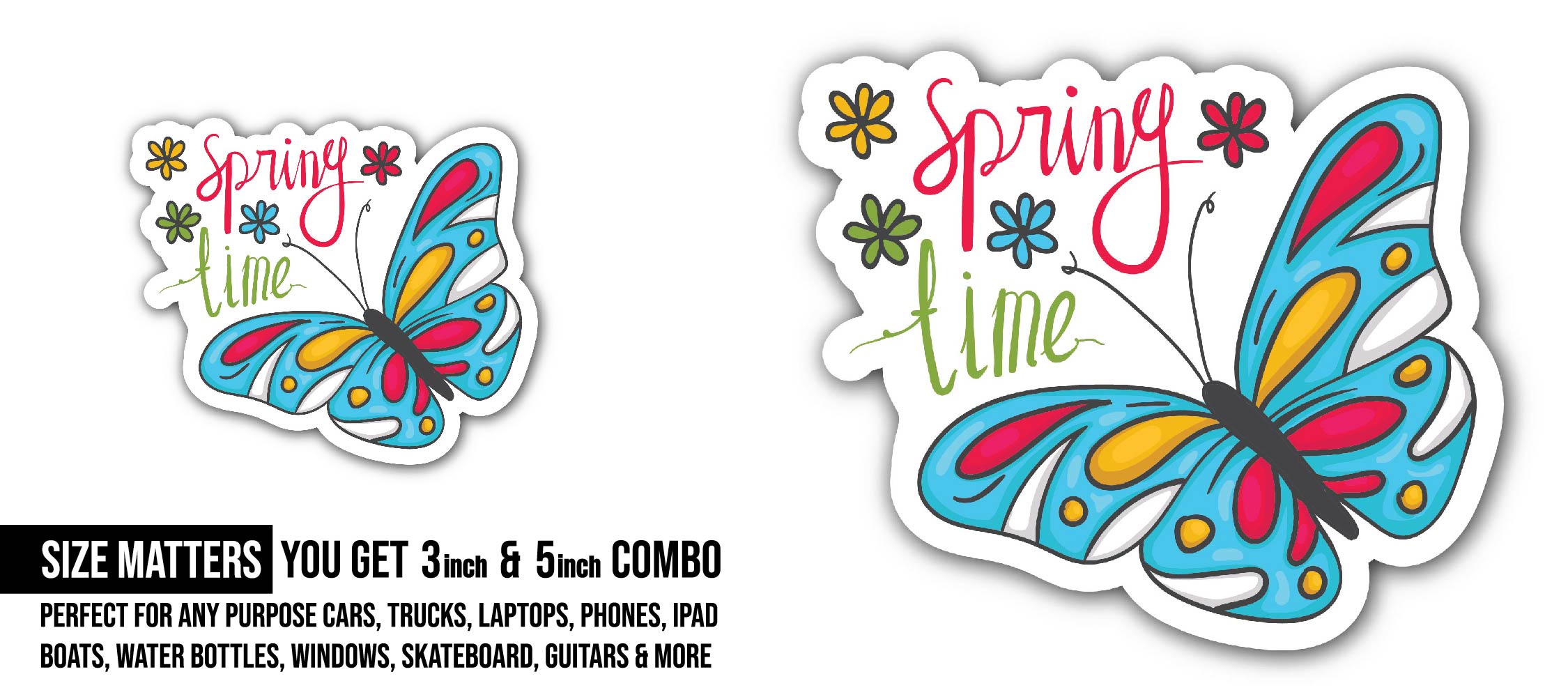 Spring Time Sticker, Waterproof Vinyl Decal Sticker Indoor Or Outdoor 2 (Pieces) 3" and 5"