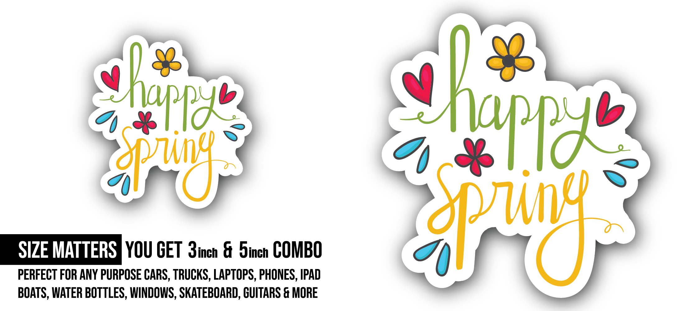 Happy Spring Sticker, Waterproof Vinyl Decal Sticker Indoor Or Outdoor 2 (Pieces) 3" and 5"