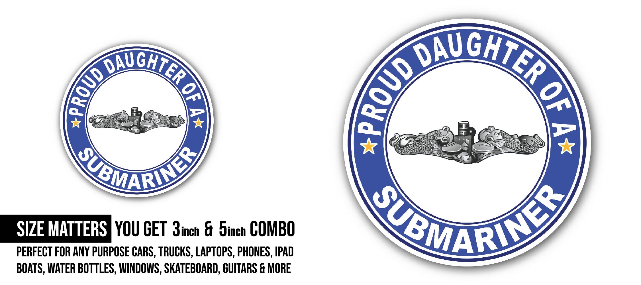 Proud Daughter of a Submariner Silver Dolphins Sticker, Waterproof Vinyl Decal Sticker Indoor Or Outdoor 2 (Pieces) 3" and 5"