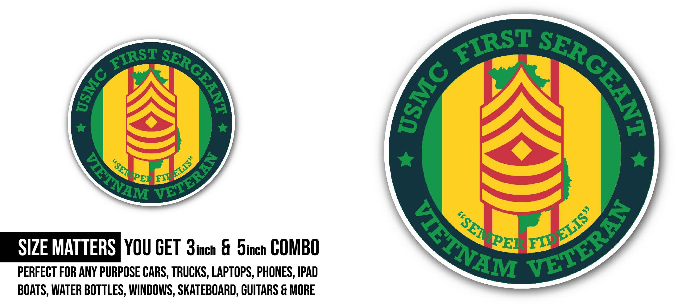 USMC First Sergeant Vietnam Veteran Sticker, Waterproof Vinyl Decal Sticker Indoor Or Outdoor 2 (Pieces) 3" and 5"