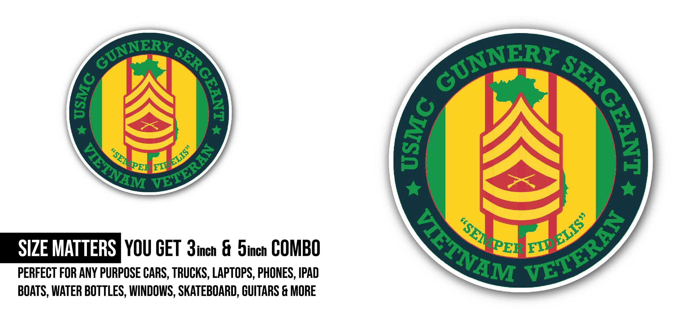 USMC Gunnery Sergeant Vietnam Veteran Sticker, Waterproof Vinyl Decal Sticker Indoor Or Outdoor 2 (Pieces) 3" and 5"