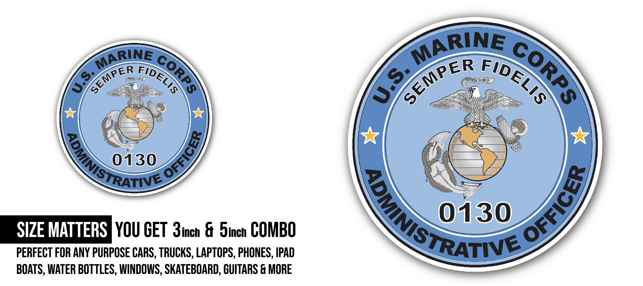 U.S.M.C. MOS 0130 Administrative Officer Sticker, Waterproof Vinyl Decal Sticker Indoor Or Outdoor 2 (Pieces) 3" and 5"