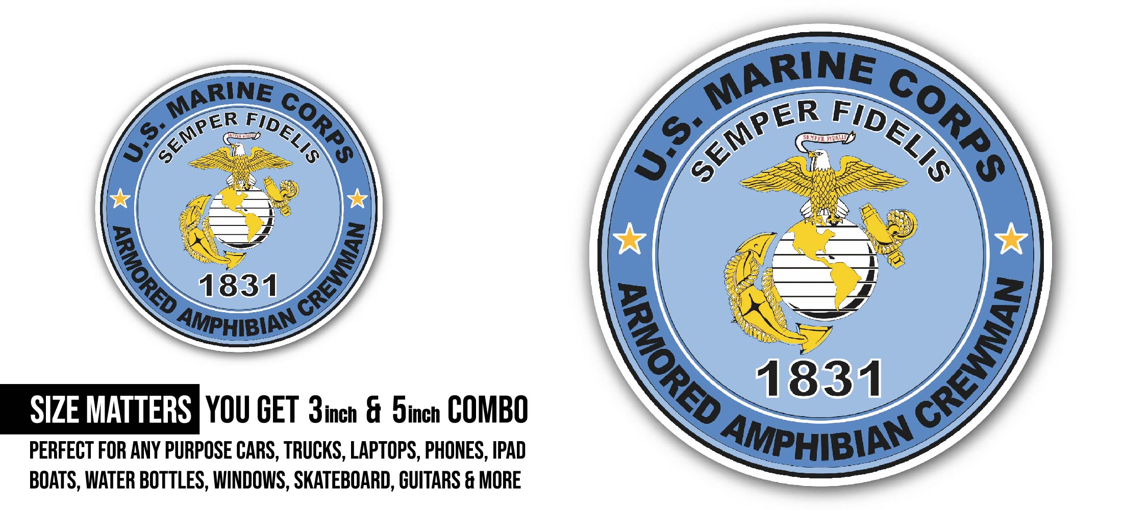 U.S.M.C. MOS 1831 Armored Amphibian Crewman Sticker, Waterproof Vinyl Decal Sticker Indoor Or Outdoor 2 (Pieces) 3" and 5"