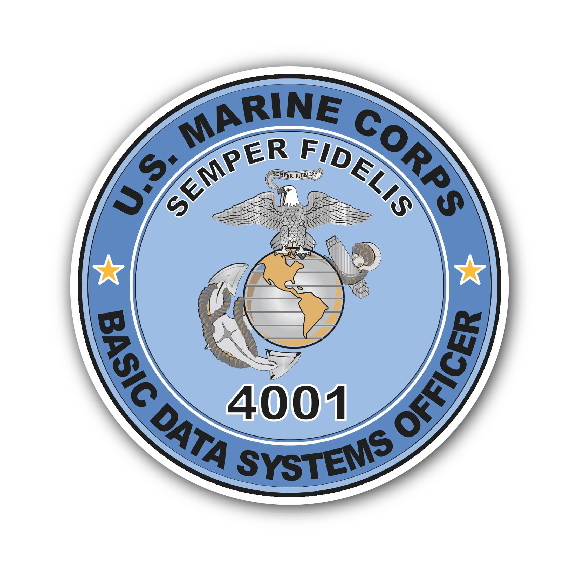 U.S.M.C. MOS 4001 Basic Data Systems Officer Sticker, Waterproof Vinyl Decal Sticker Indoor Or Outdoor 2 (Pieces) 3" and 5"
