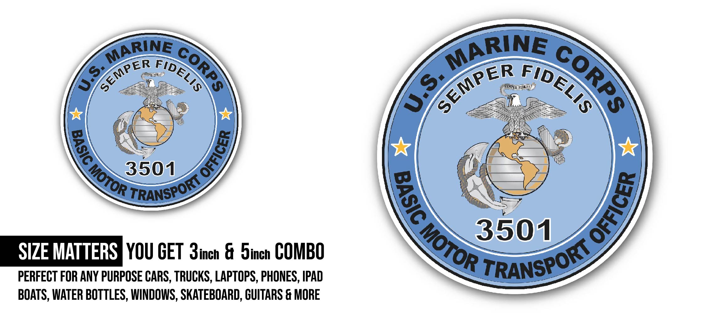 U.S.M.C. MOS 3501 Basic Motor Transport Officer Sticker, Waterproof Vinyl Decal Sticker Indoor Or Outdoor 2 (Pieces) 3" and 5"