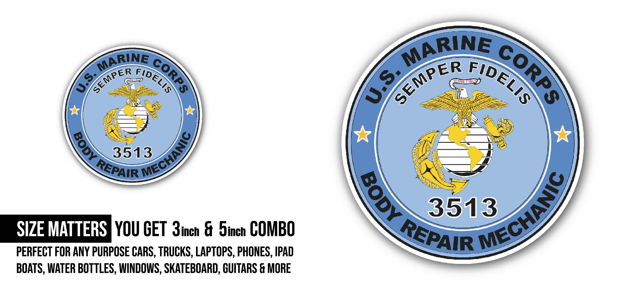 U.S.M.C. MOS 3513 Body Repair Mechanic Sticker, Waterproof Vinyl Decal Sticker Indoor Or Outdoor 2 (Pieces) 3" and 5"